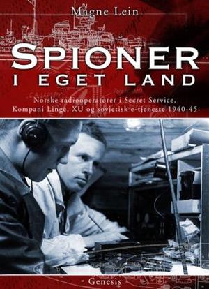 Magne Lein: Spioner i eget land (2003).